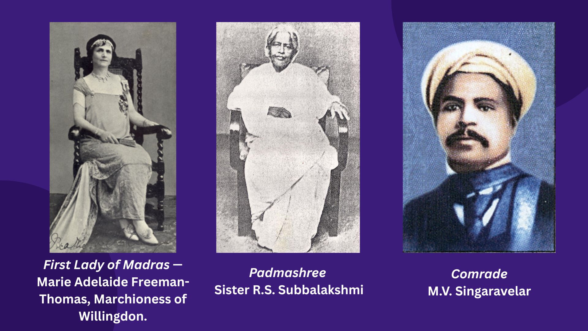 Portraits of Lady Willingdon, R.S. Subbalakshmi, and M.V. Singaravelar